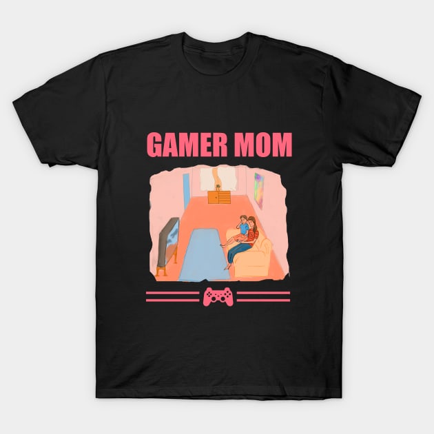 Gamer Mom T-Shirt by cypryanus